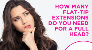 How Many Hair Extensions Do You Need For A Full Head? 17