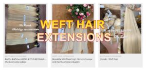 The Outstanding Benefits of Using Weft Hair Extensions